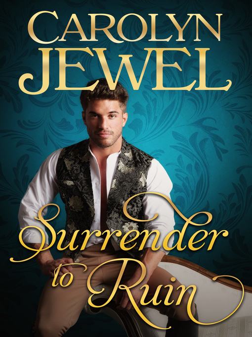 Title details for Surrender to Ruin by Carolyn Jewel - Available